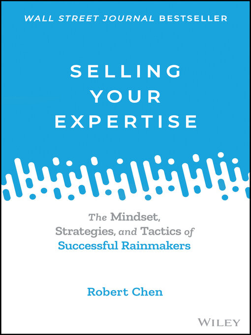 Title details for Selling Your Expertise by Robert Chen - Available